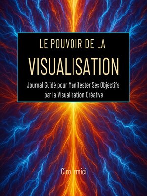 cover image of Le Pouvoir de la Visualisation
